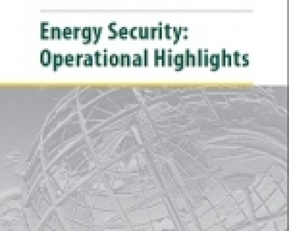 Energy Security: Operational Highlights No 2