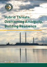 Hybrid Threats: Overcoming Ambiguity, Building Resilience
