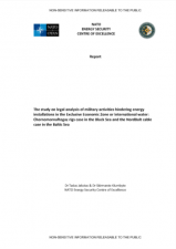 The study on legal analysis of military activities hindering energy installations in the...