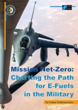 Mission Net-Zero: Charting the Path for E-Fuels in the Military (by Lukas Trakimavičius)